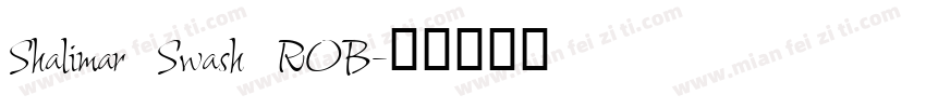 Shalimar Swash ROB字体转换